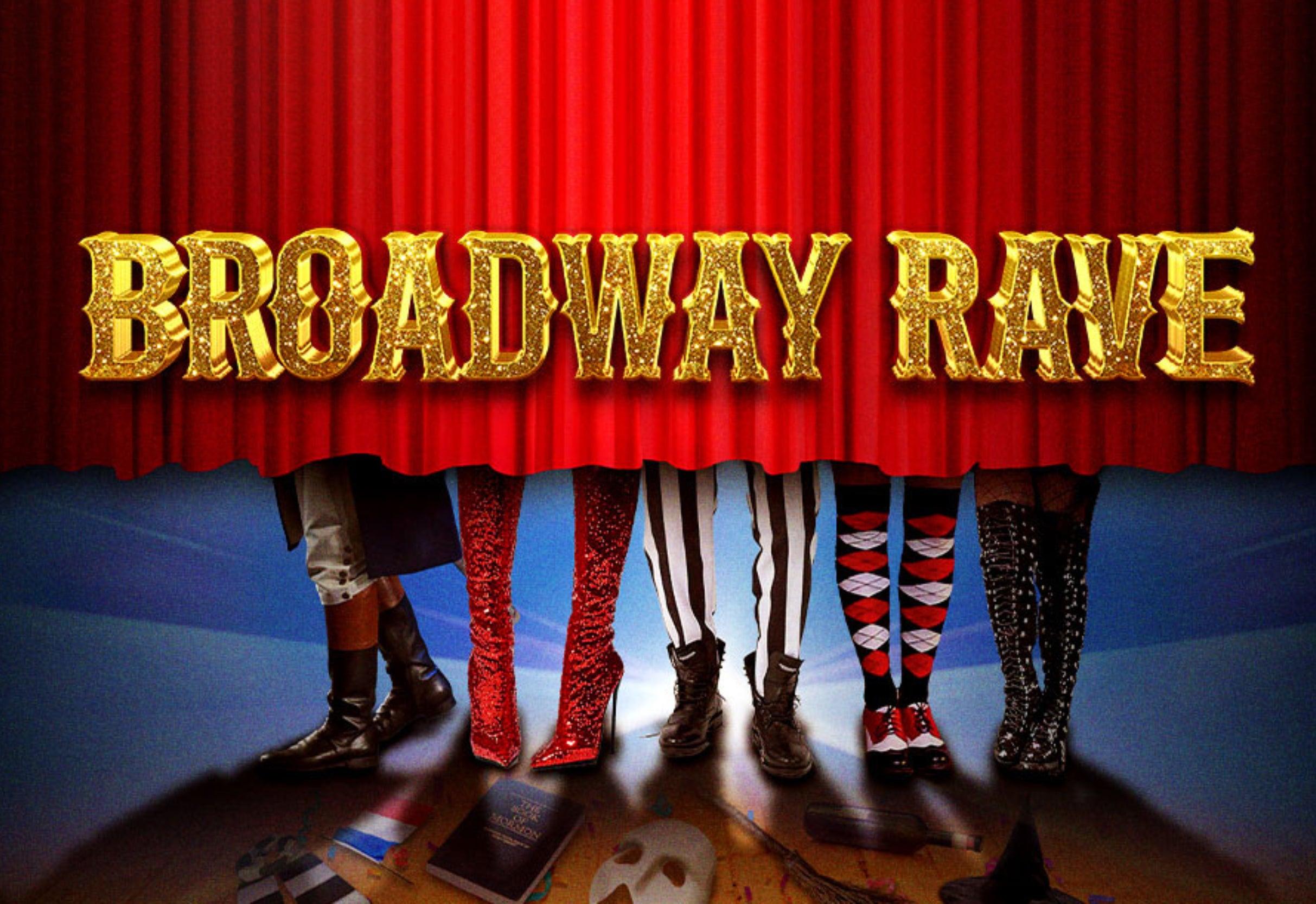 Broadway Rave - The Musical Theatre Dance Party (18 and Over)